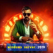 windows server 2019 iso pt-br download